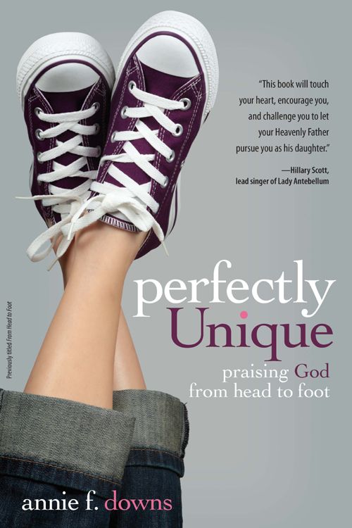 Perfectly Unique: Praising God From Head to Foot