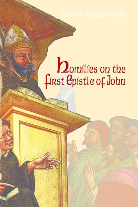 Homilies on the First Epistle of John