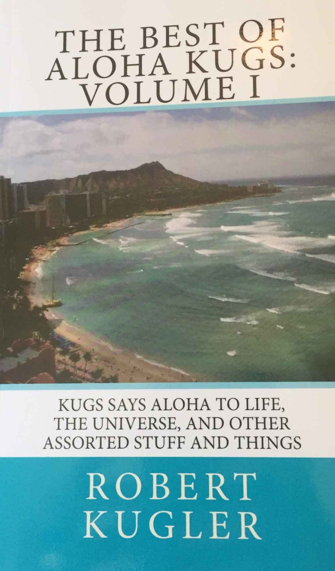 The Best of Aloha Kugs: Volume I