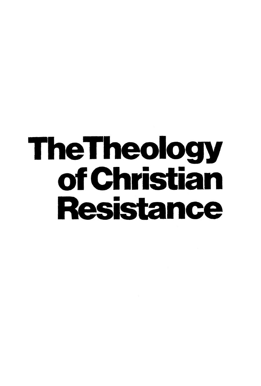 THE THEOLOGY OF CHRISTIAN RESISTANCE.pdf