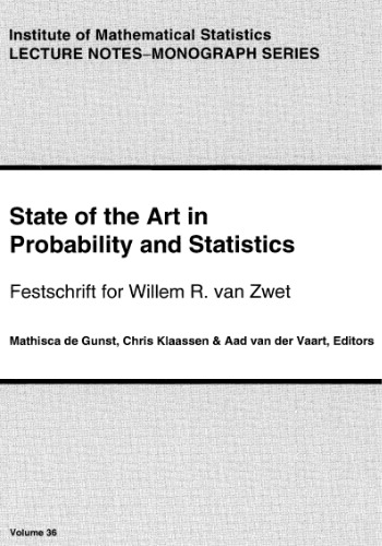 State of the art in probability and statistics: Festschrift for William R. van Zwet