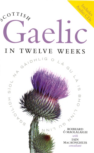 Scottish Gaelic in Twelve Weeks