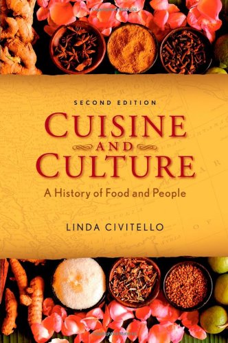 Cuisine and Culture: A History of Food and People