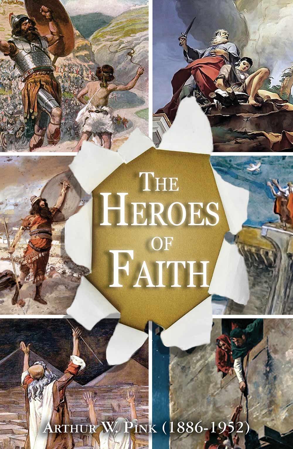 The Heroes Of Faith