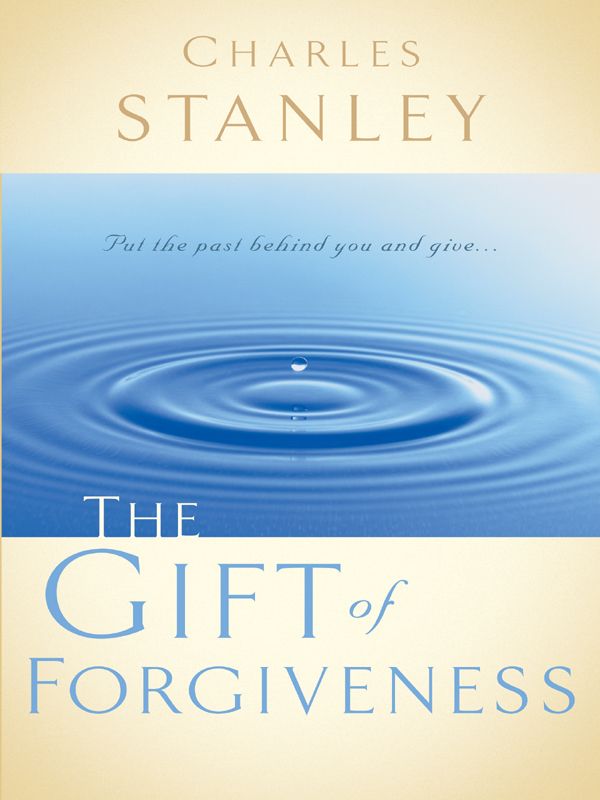 The Gift of Forgiveness