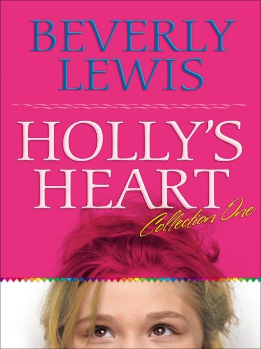 Holly's Heart Collection One: Books 1-5: V. 1