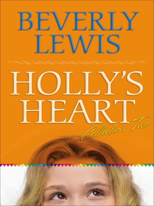 Holly's Heart Collection Two: Books 6-10: V. 2