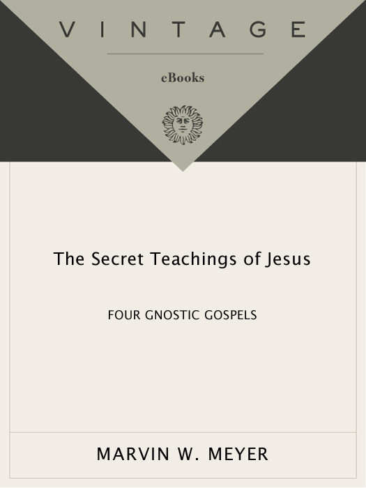 The Secret Teachings of Jesus: Four Gnostic Gospels