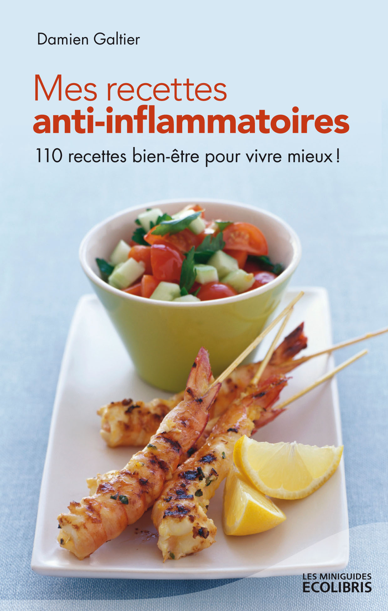 Mes recettes anti-inflammatoires