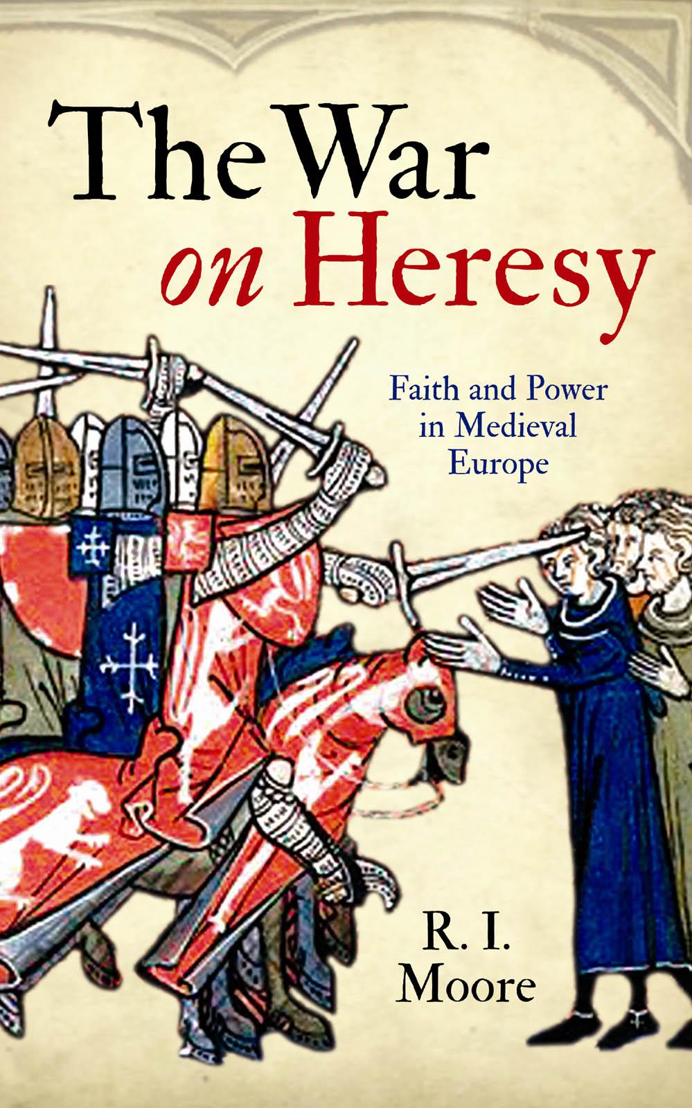 The War on Heresy