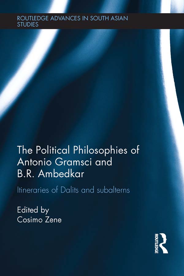 Political Philosophies of Antonio Gramsci and B. R. Ambedkar