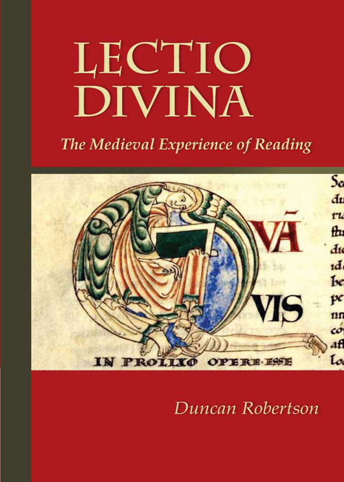 Lectio Divina: The Medieval Experience of Reading (Cistercian Studies)