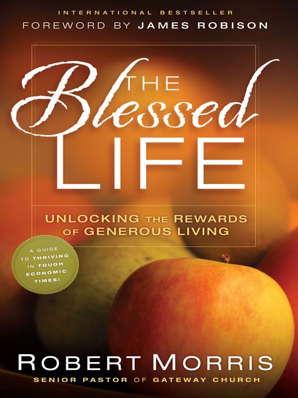 The Blessed Life: The Simple Secret of Achieving Guaranteed Financial Results