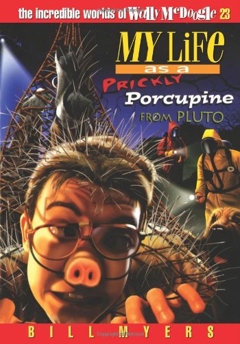 My Life as a Prickly Porcupine From Pluto