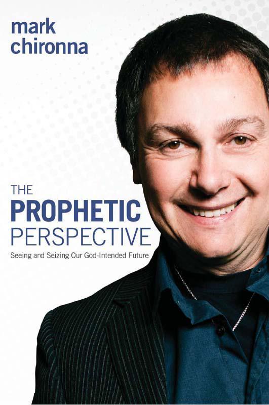 The Prophetic Perspective: Seeing and Seizing Our God-Intended Future