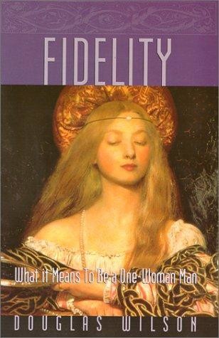 Fidelity: How to Be a One-Woman Man