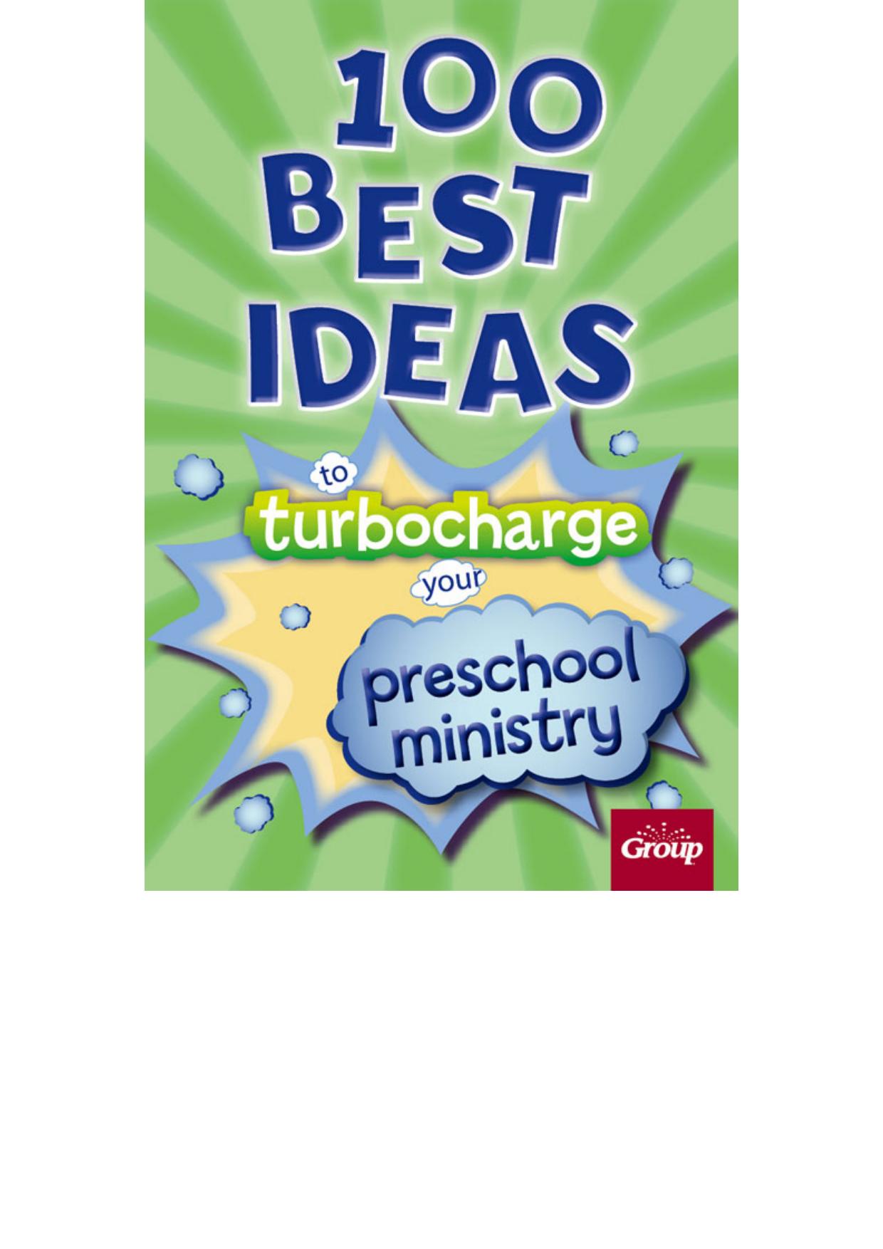 100 Best Ideas to Turbocharge Your Preschool Ministry