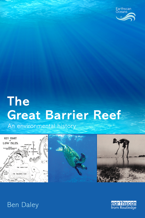 The Great Barrier Reef : An Environmental History