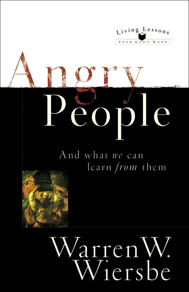 Angry People: . . . And What We Can Learn From Them