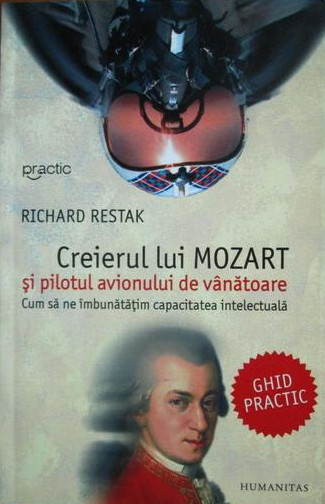 Creierul lui Mozart și pilotul avionului de vânătoare