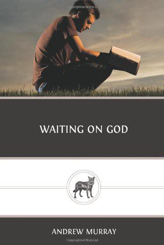 Waiting on God