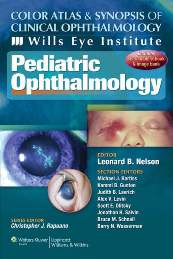 Color Atlas & Synopsis of Clinical Ophthalmology - Wills Eye Institute Pediatric Ophthalmology