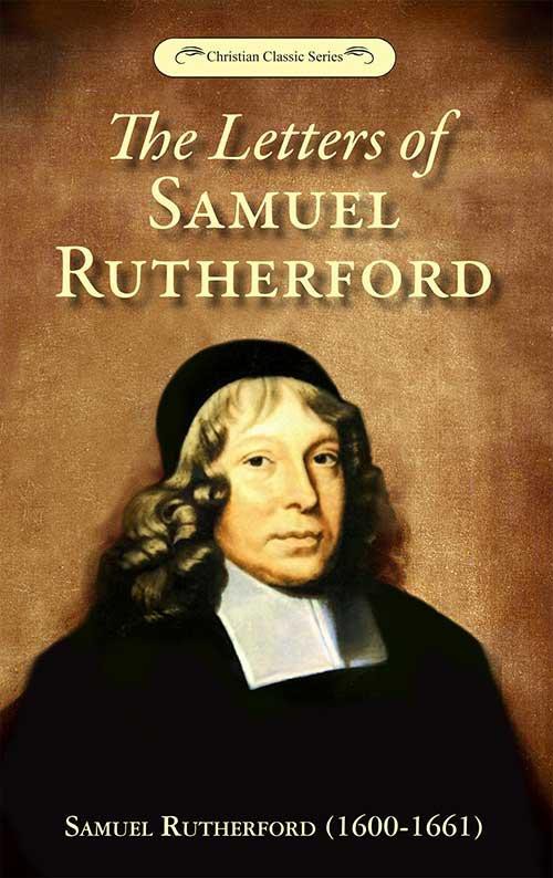 The Letters of Samuel Rutherford