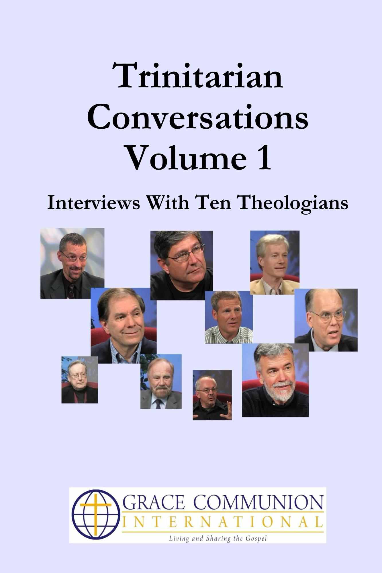 Trinitarian Conversations Volume 1 (You're Included)