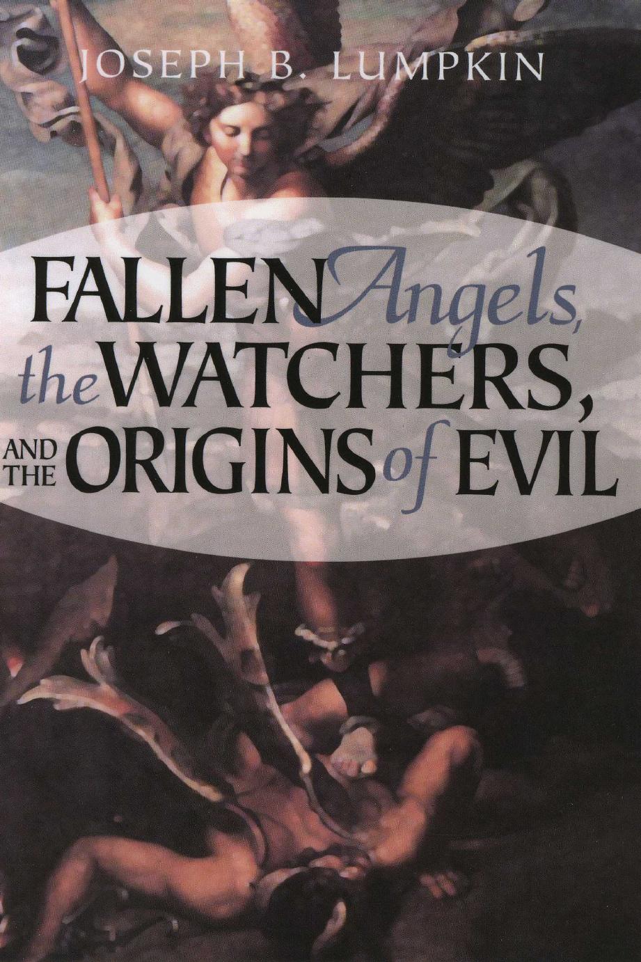 Fallen Angels, the Watchers, and the Origins of Evil