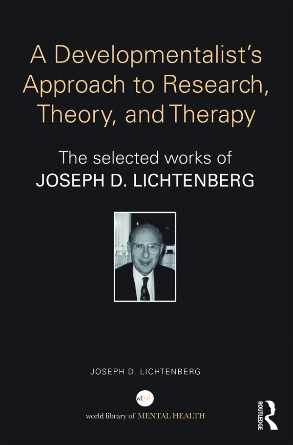 Selected Papers of Joseph Lichtenberg : The World Book of Psychoanalysis