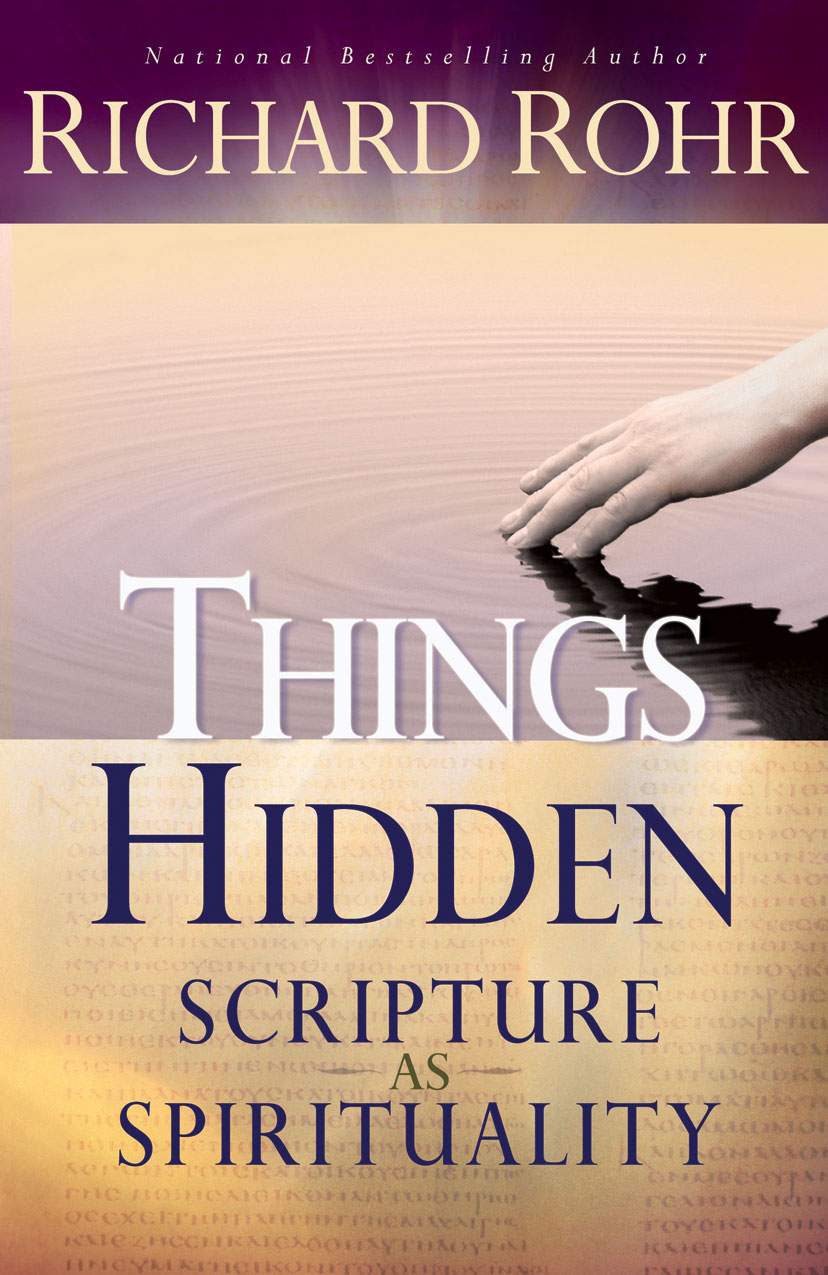 Things Hidden: Scripture as Spirituality