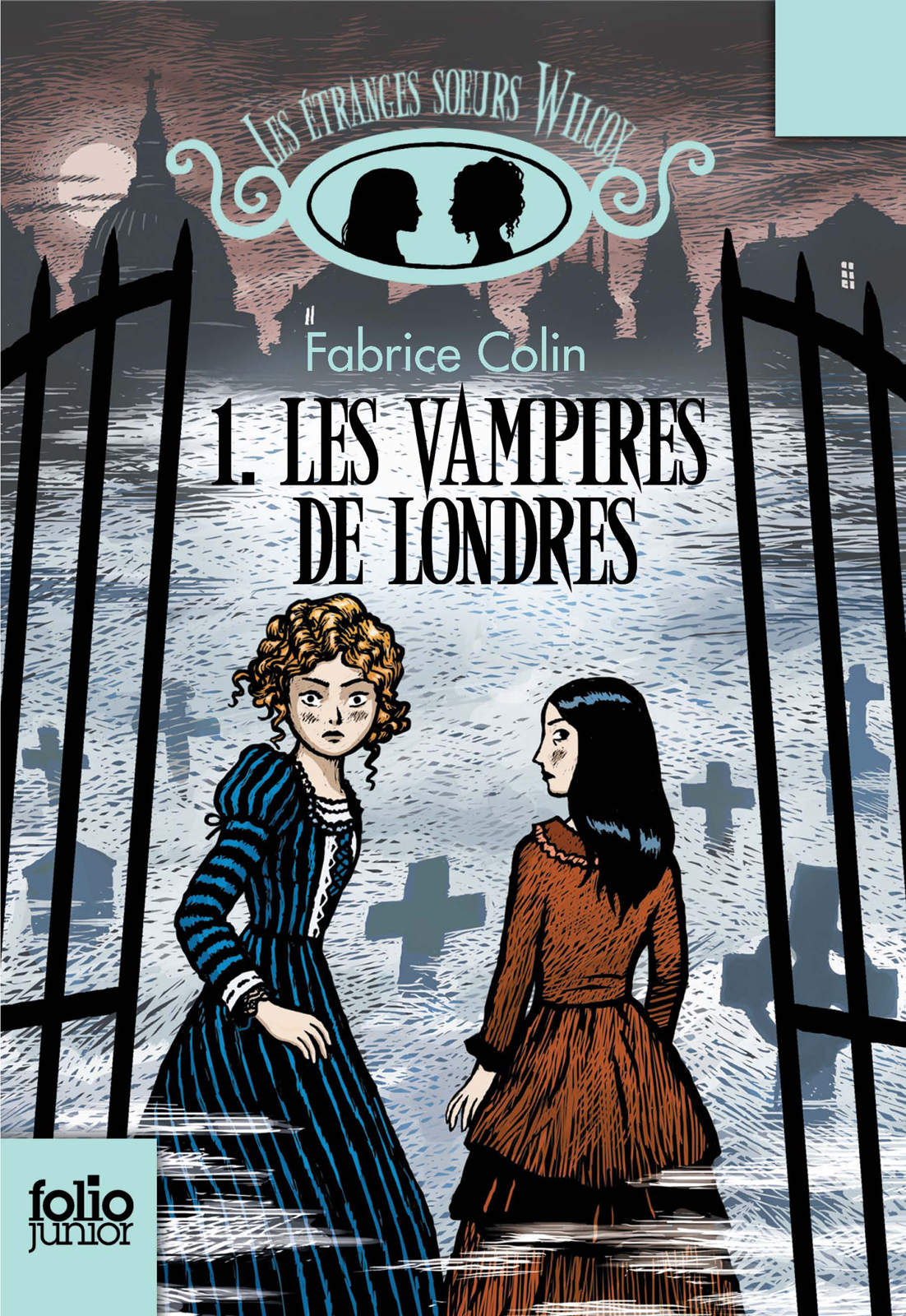 Les étranges soeurs Wilcox (Tome 1) - Les vampires de Londres