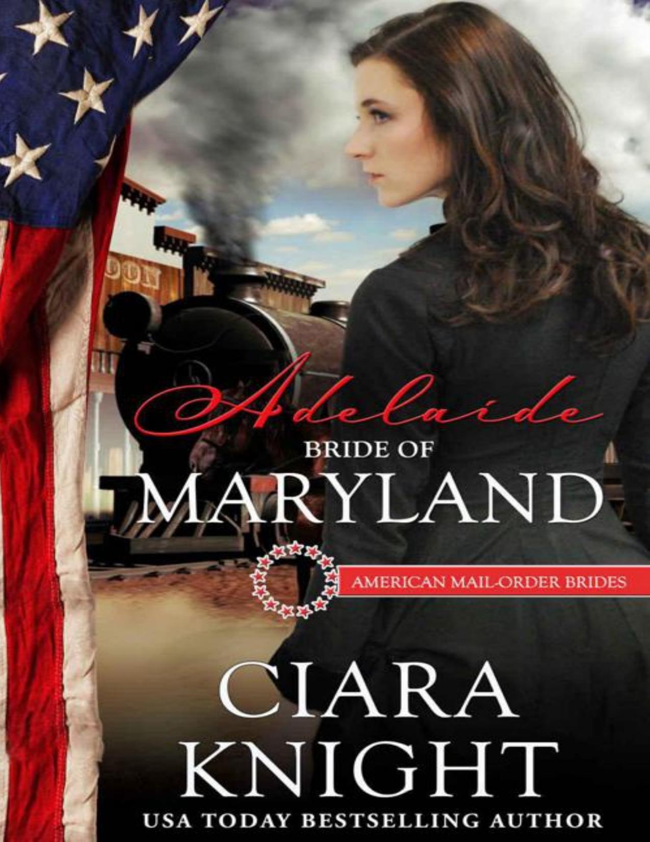 Adelaide: Bride of Maryland (American Mail-Order Bride 7)