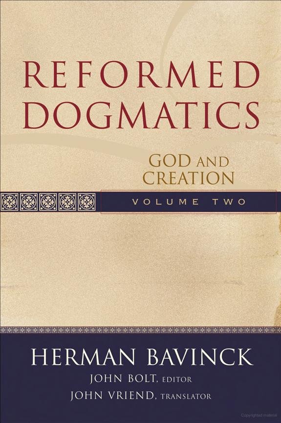 Reformed Dogmatics: God and Creation