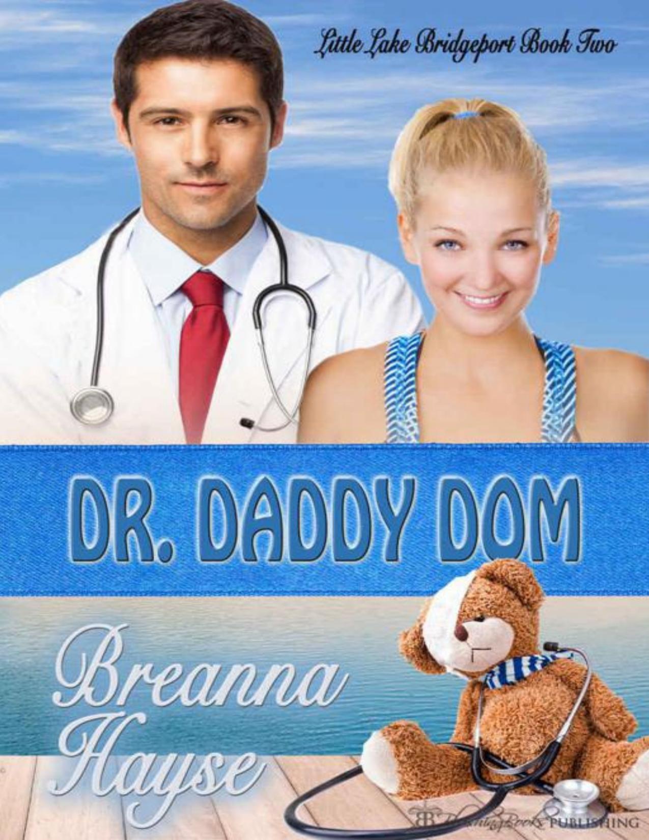 Dr. Daddy Dom (Little Lake Bridgeport 2)