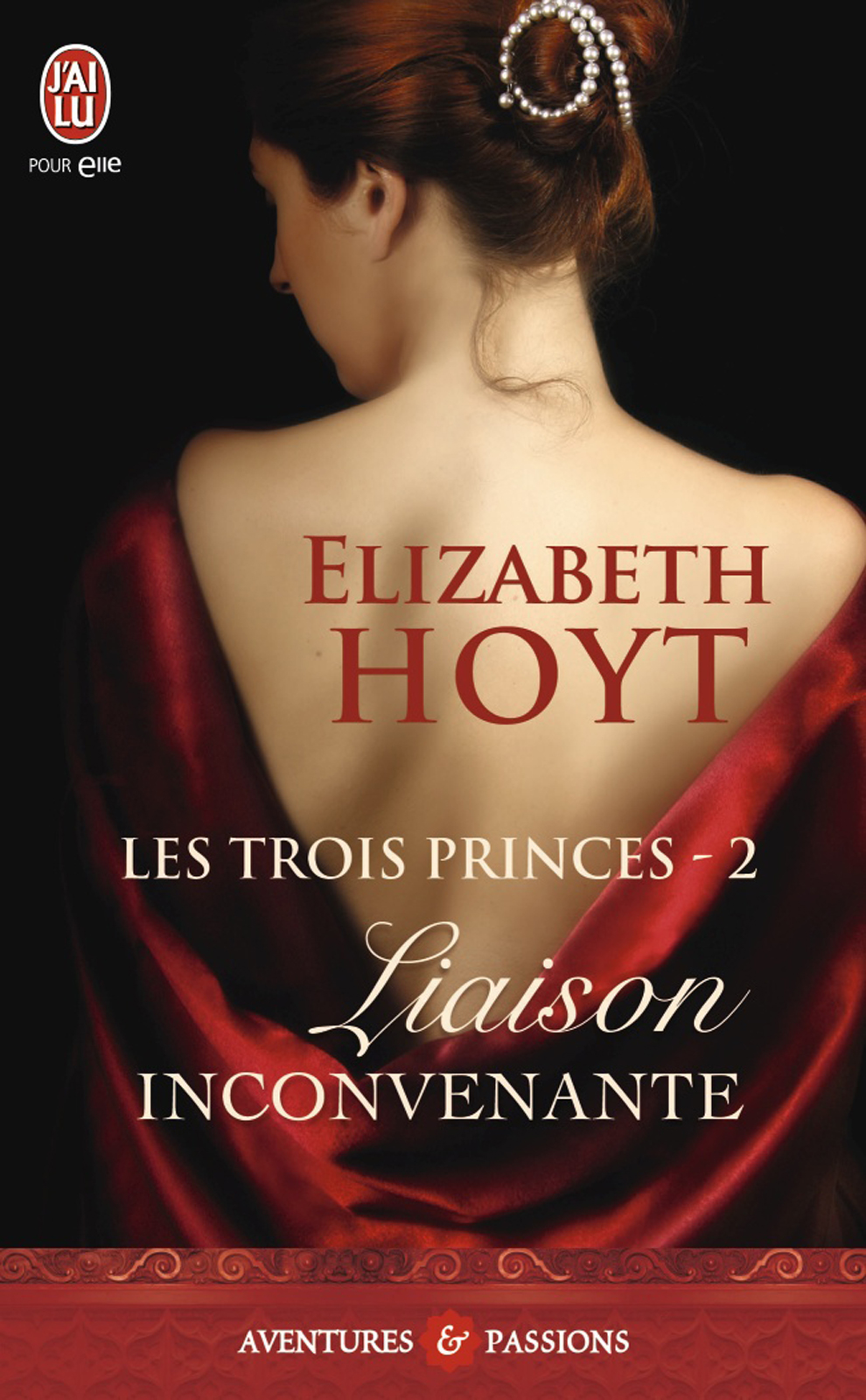 Les trois princes (Tome 2) - Liaison inconvenante