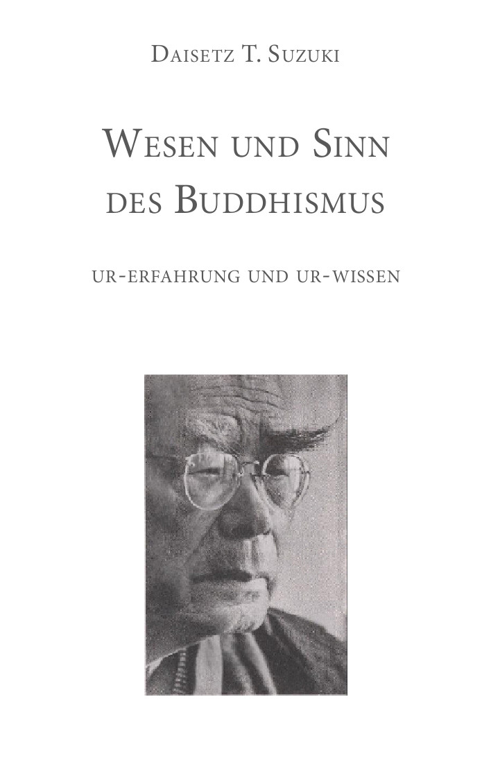 Wesen und Sein des Buddhismus. UR-ERFAHRUNG UND UR-WISSEN