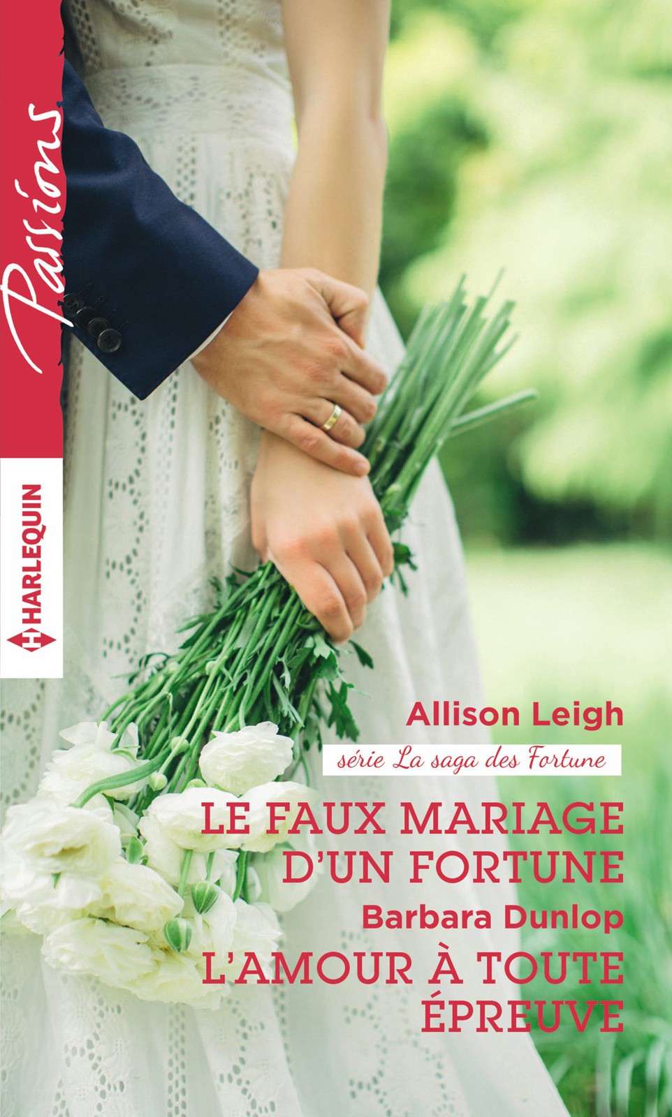 Le faux mariage d'un Fortune - L'amour à toute épreuve (La Saga des Fortune T. 6)