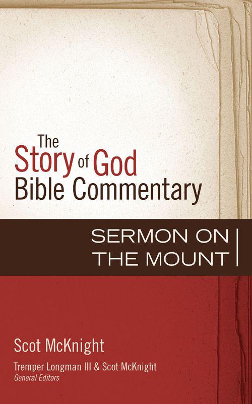 Sermon on the Mount (The Story of God Bible Commentary)