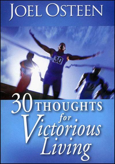 30 Thoughts for Victorious Living