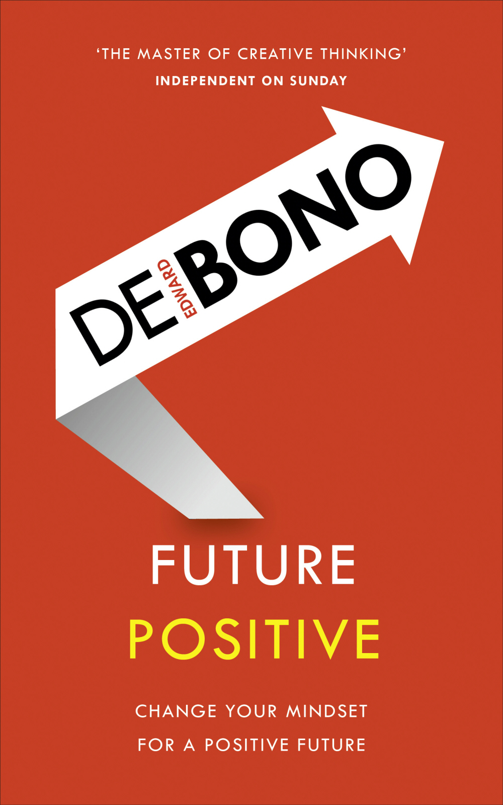 Future Positive · Change Your Mindset for a Positive Future