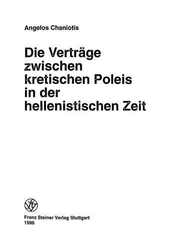 Die Verträge zwischen kretischen Poleis in der hellenistischen Zeit