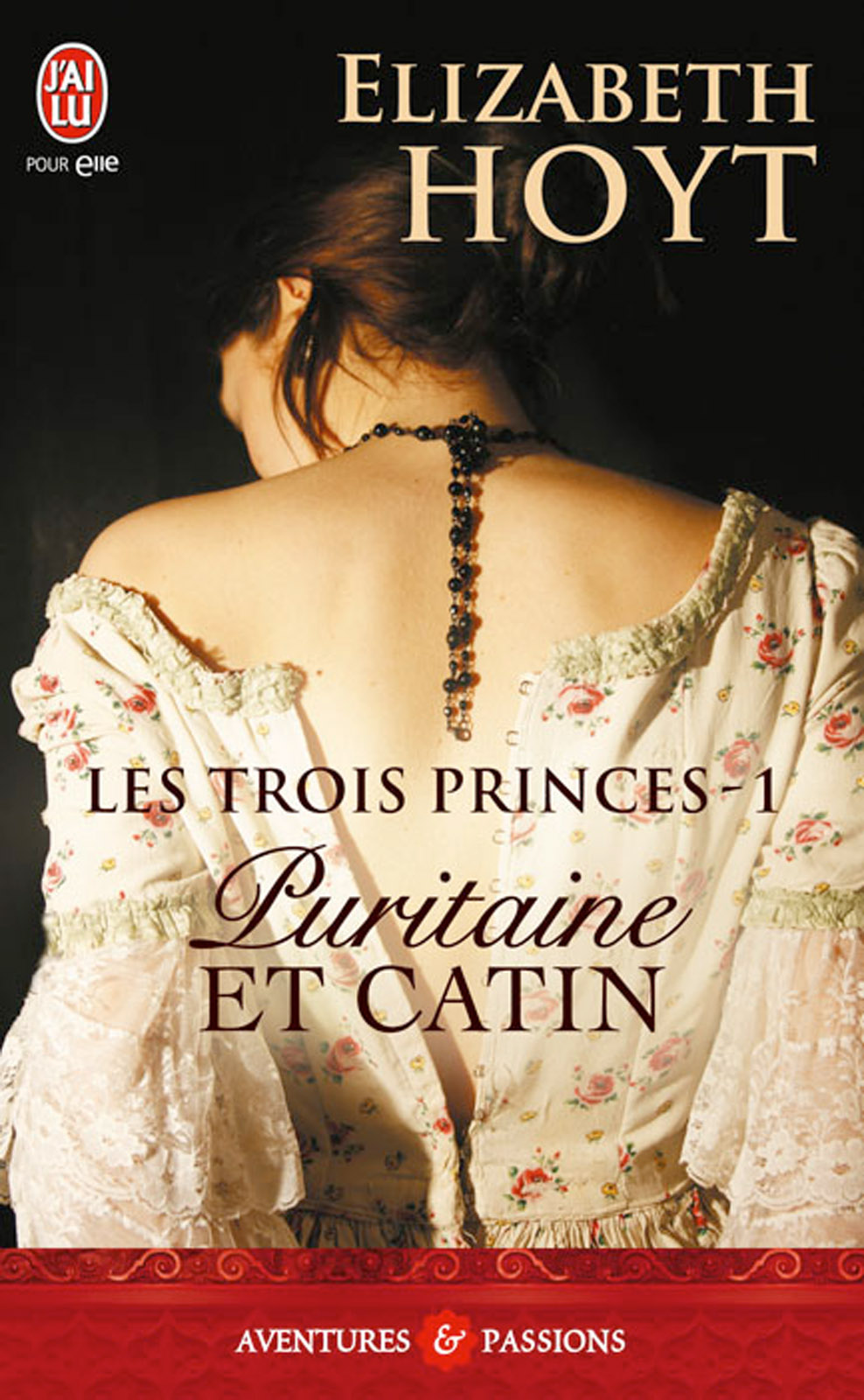 Les trois princes (Tome 1) - Puritaine et catin