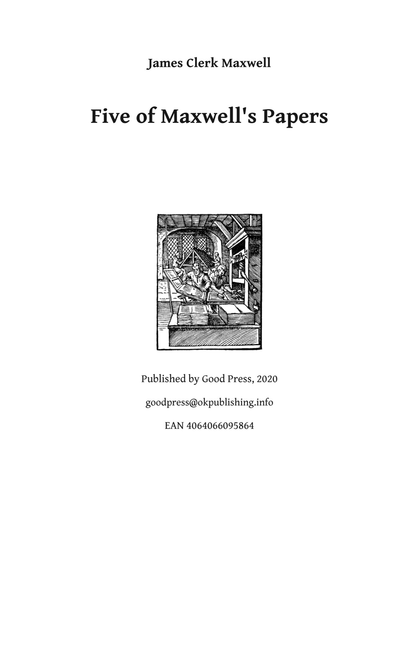 Five of Maxwell's Papers