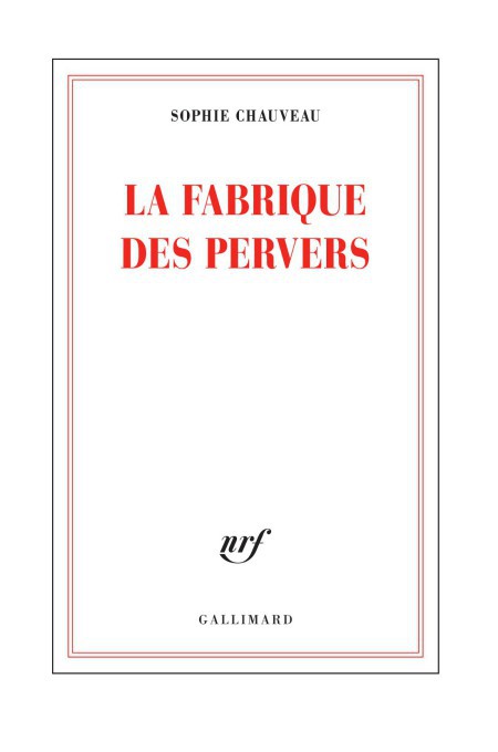 La fabrique des pervers