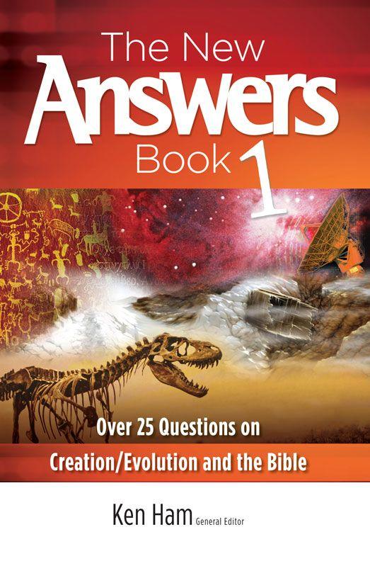 New Answers Book Volume 1: Over 25 Questions on Creation/Evolution and the Bible