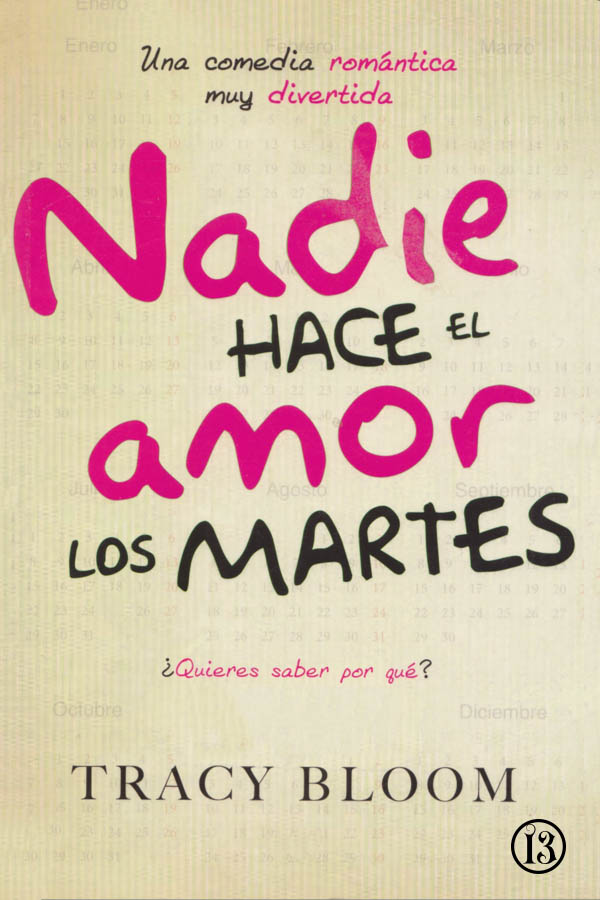 Nadie hace el amor los martes