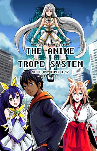 Anime Trope System - Stone vs. Viper - 17