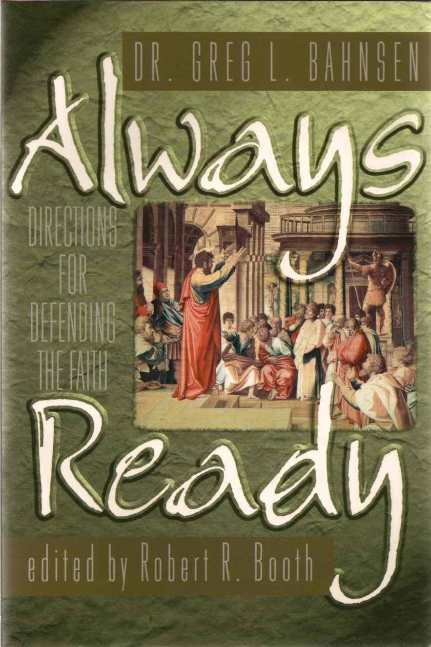 Always Ready: Directions for Defending the Faith