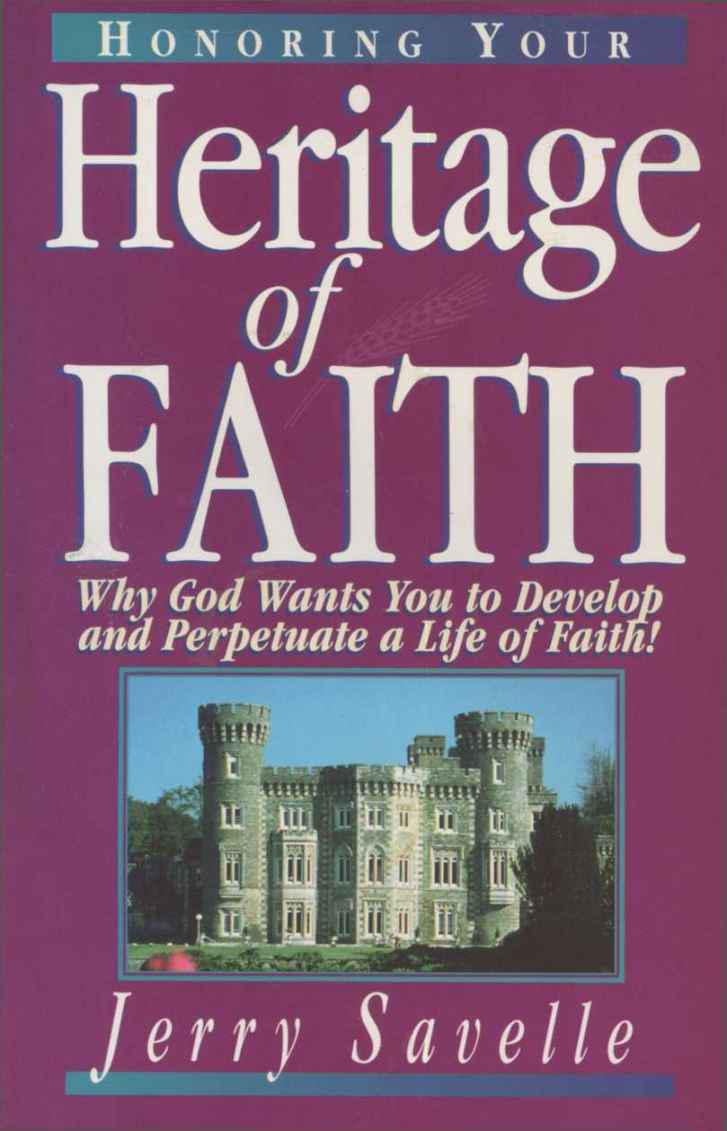 Honoring Your Heritage of Faith